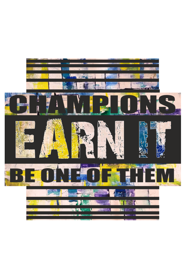 CHMPIONS EARN IT (1)