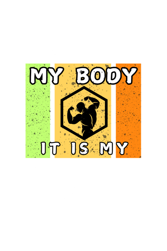 MY BODYIS MY WEALTH