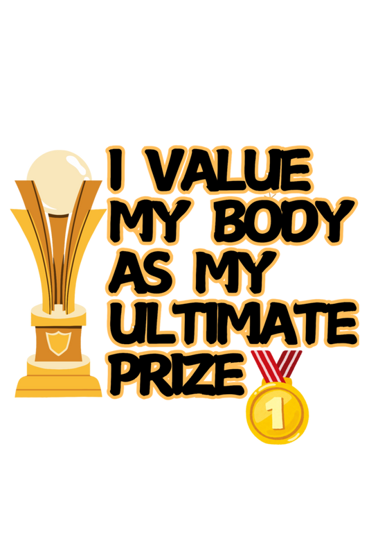 I VALUE MY BODY